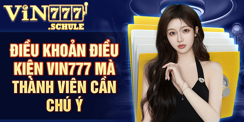 Điều Khoản Điều Kiện Vin777