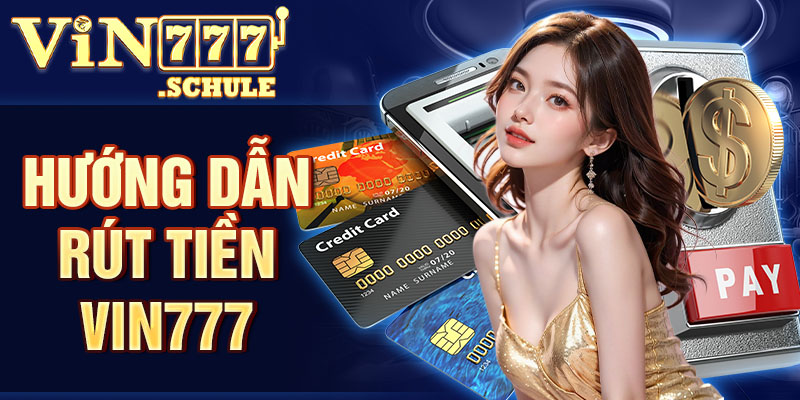 Rút tiền Vin777