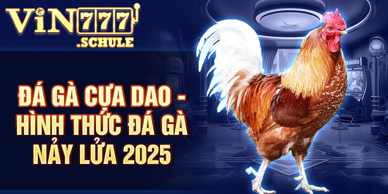 Đá Gà Cựa Dao